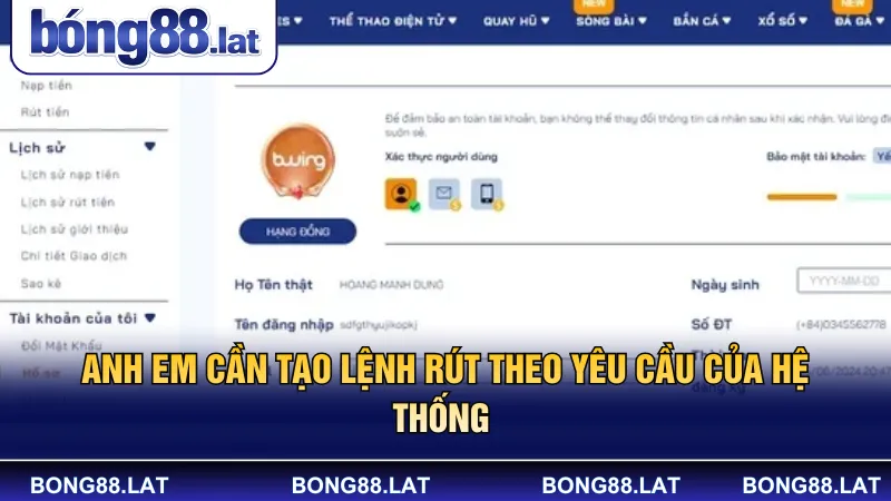 Anh em cần tạo lệnh rút theo yêu cầu của hệ thống 
