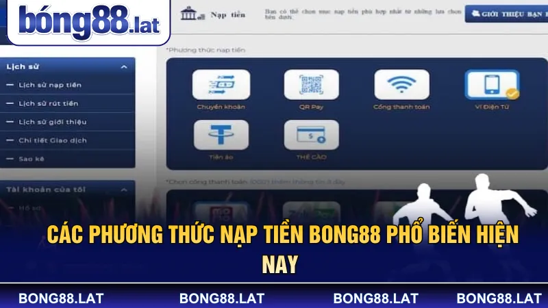 Các phương thức nạp tiền Bong88 phổ biến hiện nay