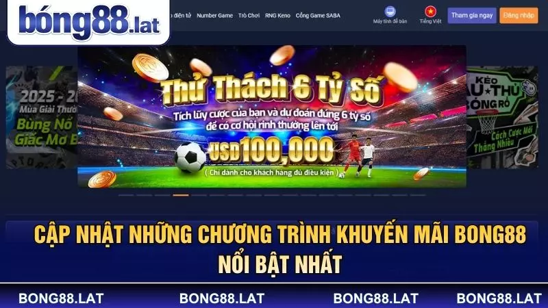 Cập nhật những chương trình khuyến mãi BONG88 nổi bật nhất