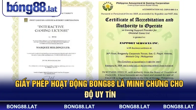 Giấy phép hoạt động BONG88 là minh chứng cho độ uy tín