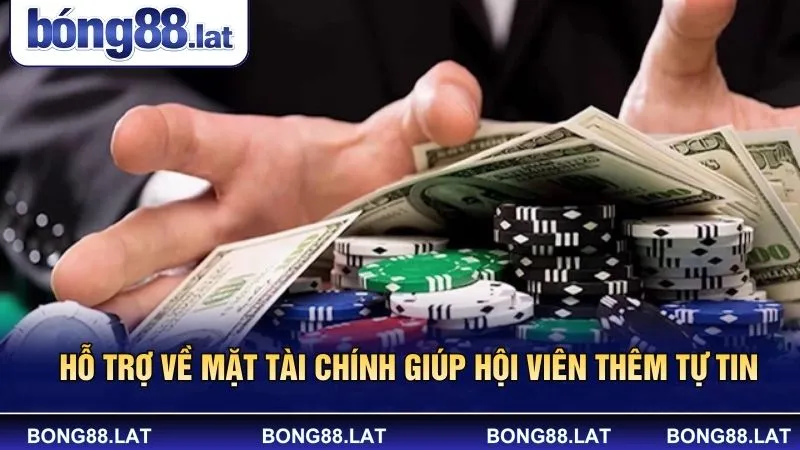 Hỗ trợ về mặt tài chính giúp hội viên thêm tự tin